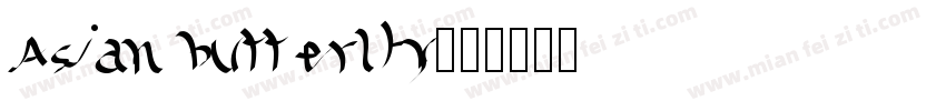 Asian butterlfy字体转换